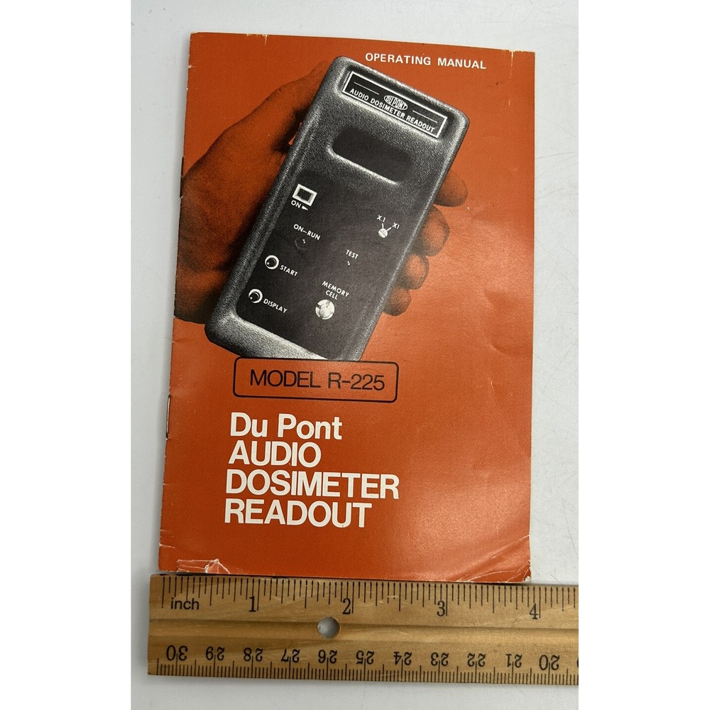 Du Pont Company Operating Manual Audio Dosimeter Readout Model R-225 - Picture 11 of 12